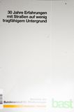 30 Jahre Erfahrungen mit Strassen auf ...
