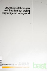 30 Jahre Erfahrungen mit Strassen auf ... 30 Jahre Erfahrungen mit Strassen auf ...