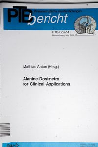 Alanine Dosimetry for Clinical Applica... Alanine Dosimetry for Clinical Applica...