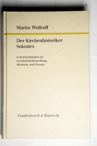 Der Kirchenhistoriker Sokrates. Unters... Der Kirchenhistoriker Sokrates. Unters...