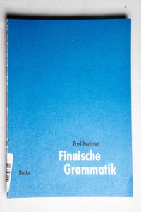 Finnische Grammatik - Karlsson, Fred; ...