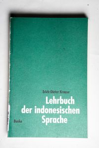 Lehrbuch der indonesischen Sprache / E...