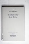 Zwei Schwerter - Zwei Reiche Martin Luthers Zwei-R