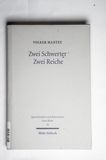 Zwei Schwerter - Zwei Reiche Martin Lu...