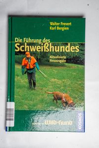 Die Führung des Schweißhundes - Bergie... Die Führung des Schweißhundes - Bergie...