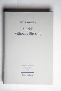 A Bride without a Blessing: A Study in...