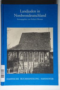 Landjuden in Nordwestdeutschland. Vorträge des Arbeitskreises Geschichte der Juden