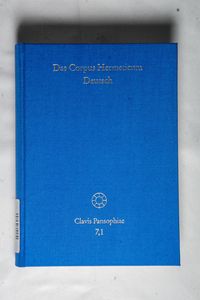 Das Corpus Hermeticum Deutsch, Tl.1 : Die griechischen Traktate und der lateinische Asclepius