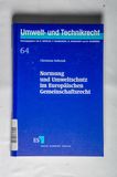 Normung und Umweltschutz im Europäischen Gemeinschaftsrecht