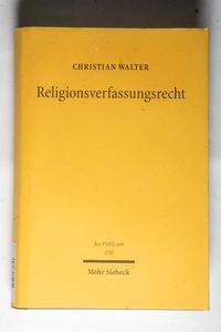 Religionsverfassungsrecht in vergleichender und internationaler Perspektive.