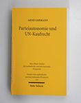 Parteiautonomie und UN-Kaufrecht: Zugleich ein Bei