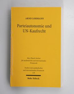 Parteiautonomie und UN-Kaufrecht: Zug... Parteiautonomie und UN-Kaufrecht: Zug...