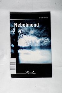 Nebelmond - Bieschke, Uwe