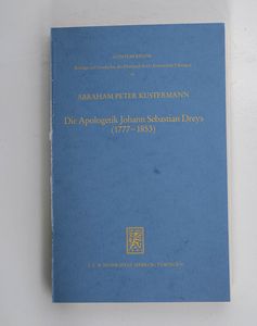Die Apologetik Johann Sebastian Dreys... Die Apologetik Johann Sebastian Dreys...