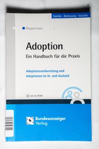 Adoption: Adoptionsvorbereitung und Adoptionen im In- und Ausland von Michael Wuppermann - Michael Wuppermann