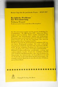 Rechtliche Probleme Der Privatisierung: Tagung Vom 15./16. Oktober 1997 an Der Universitat Bern - Wiegand Wolfgand