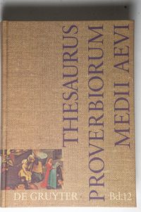 Thesaurus proverbiorum medii aevi / trüb - weinen - Samuel Singer