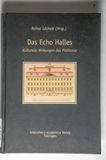 Das Echo Halles. Kulturelle Wirkungen des Pietismus. - Lächele, Rainer (Hg.)