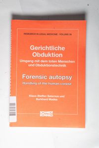 Gerichtliche Obduktion /Forensic autopsy