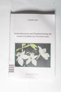 Duftstoffemission und Charakterisierung der Linalool-Synthase aus Nicotiana alata