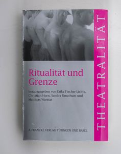 Ritualität und Grenze Ritualität und Grenze