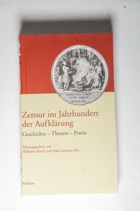 Zensur im Jahrhundert der Aufklärung.