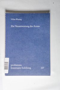 Zur Verantwortung des Arztes. - Wiesing, Urban Zur Verantwortung des Arztes. - Wiesing, Urban