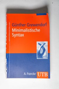 Minimalistische Syntax - Grewendorf, Günther