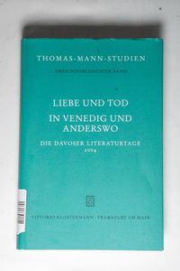 Liebe und Tod - in Venedig und anderswo Liebe und Tod - in Venedig und anderswo