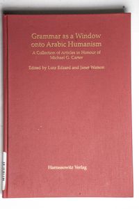 Grammar as a Window Onto Arabic Humani... Grammar as a Window Onto Arabic Humani...