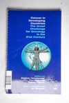 Cancer in Developing Countries: The Great Challeng