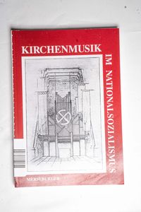Kirchenmusik im Nationalsozialismus - ... Kirchenmusik im Nationalsozialismus - ...