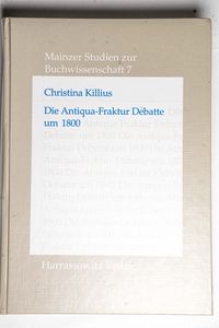 Die Antiqua-Fraktur Debatte um 1800 un...