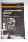 Die Unvermeidlichkeit der Bilder (Literatur und An