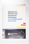 Diplomatische Missionen und konsularische Vertretu