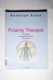 Polarity Therapie: ABC der ganzheitlichen Heilkunst (Irisiana)