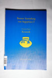 Bonner Sammlung Von Aegyptiaca / Keramik - Christina Regner Bonner Sammlung Von Aegyptiaca / Keramik - Christina Regner