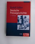 Deutsche Pressegeschichte. Von den Anfängen bis z