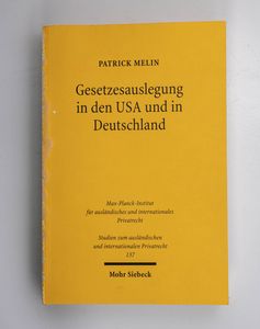 Gesetzesauslegung in den USA und in De... Gesetzesauslegung in den USA und in De...