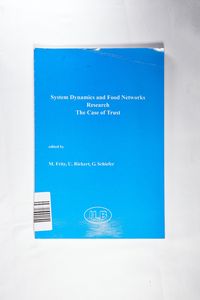 System Dynamics and Food Networks Research - the Case of Trust System Dynamics and Food Networks Research - the Case of Trust