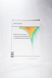 Optische Anisotropie und Lumineszenzdynamik in CdS/ZnSe Quantentrögen - Martin Schmidt