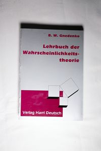 Lehrbuch der Wahrscheinlichkeitstheorie. Lehrbuch der Wahrscheinlichkeitstheorie.