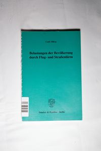 Belastungen der Bevölkerung durch Flug- und Straßenlärm. - Carl Oliva