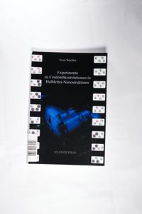 Experimente zu Coulombkorrelationen in Halbleiter-Nanostrukturen - Wachter, Sven Experimente zu Coulombkorrelationen in Halbleiter-Nanostrukturen - Wachter, Sven