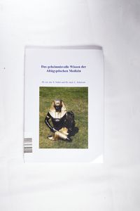 Das geheimnisvolle Wissen der Altägyptischen Medizin (Livre en allemand)