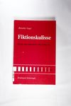 Fiktionskulisse Poetik und Geschichte des Kabarett