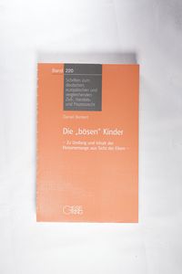 Die bösen Kinder: Zu Umfang und Inhalt der Personensorge aus Sicht der Eltern Die bösen Kinder: Zu Umfang und Inhalt der Personensorge aus Sicht der Eltern