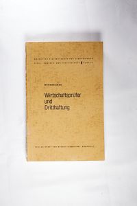 Wirtschaftsprüfer und Dritthaftung Wirtschaftsprüfer und Dritthaftung