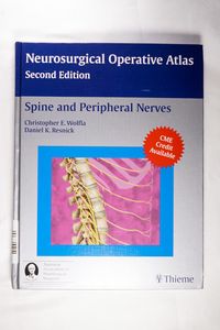 Spine and peripheral nerves; Neurosurgical operative atlas Spine and peripheral nerves; Neurosurgical operative atlas