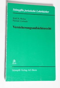 Versicherungsaufsichtsrecht. Stämpflis... Versicherungsaufsichtsrecht. Stämpflis...